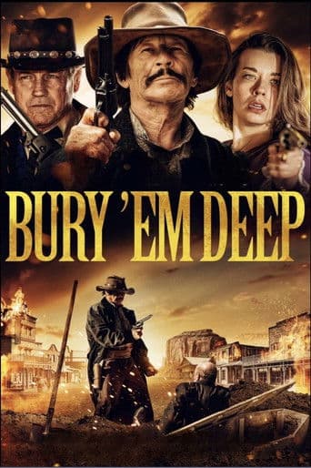 Bury 'Em Deep afişi