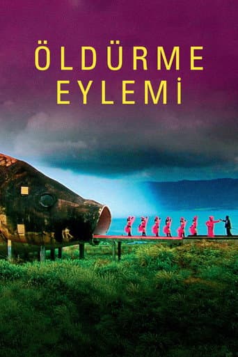 Öldürme Eylemi afişi