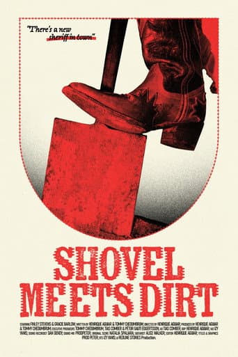 Shovel meets dirt afişi