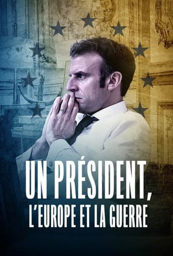 Un président, l'Europe et la guerre afişi