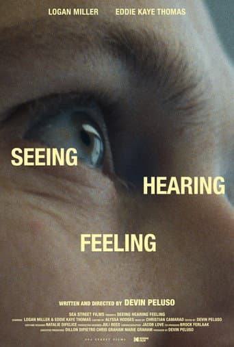 Seeing Hearing Feeling afişi