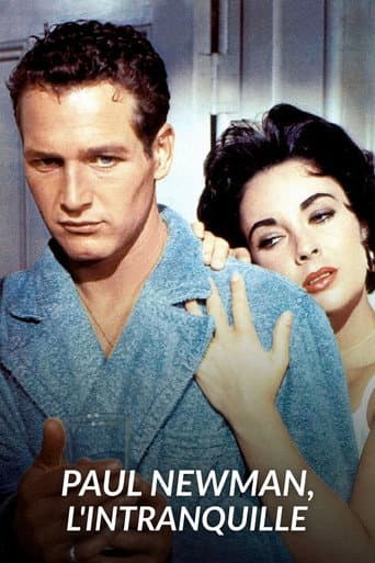 Paul Newman, l'intranquille afişi
