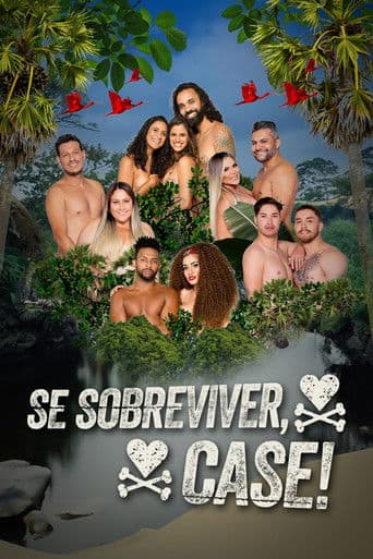 Se Sobreviver, Case afişi