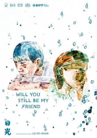 Will You Still Be My Friend afişi