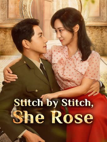 Stitch by Stitch, She Rose afişi