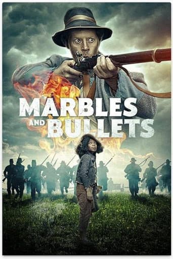 Marbles and Bullets afişi