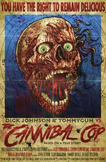 Dick Johnson & Tommygun vs. The Cannibal Cop afişi