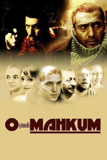 O Şimdi Mahkum afişi
