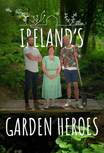 Ireland's Garden Heroes afişi