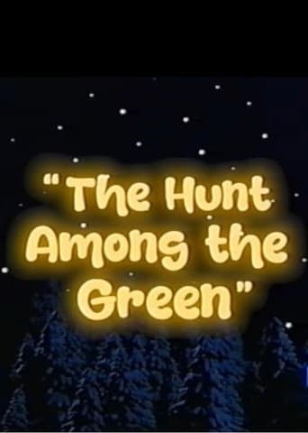 The Hunt Among the Green afişi