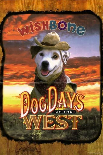 Wishbone's Dog Days of the West afişi