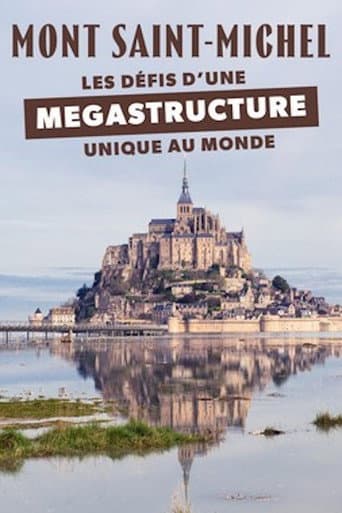 Mont-Saint-Michel : les défis d'une mégastructure unique au monde afişi