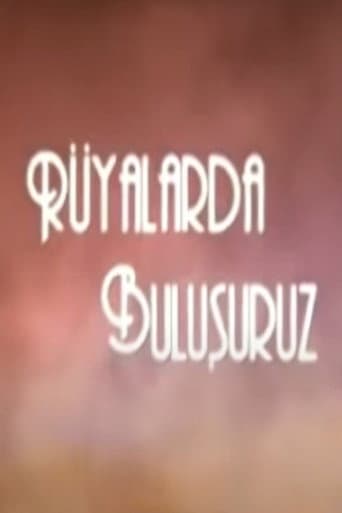Rüyalarda Buluşuruz afişi