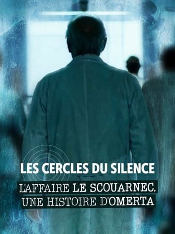 Les cercles du silence : L'affaire Le Scouarnec, une histoire d'omerta afişi