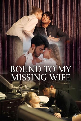 Bound to My Missing Wife afişi