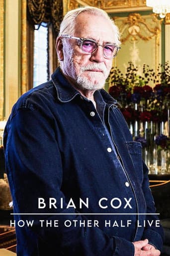 Brian Cox: How The Other Half Live afişi