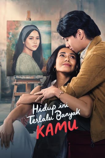 Hidup Ini Terlalu Banyak Kamu afişi