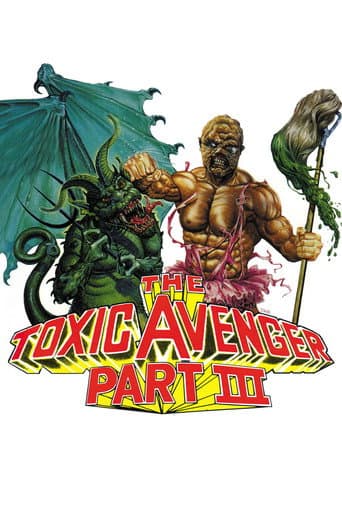 The Toxic Avenger Part III: The Last Temptation of Toxie afişi