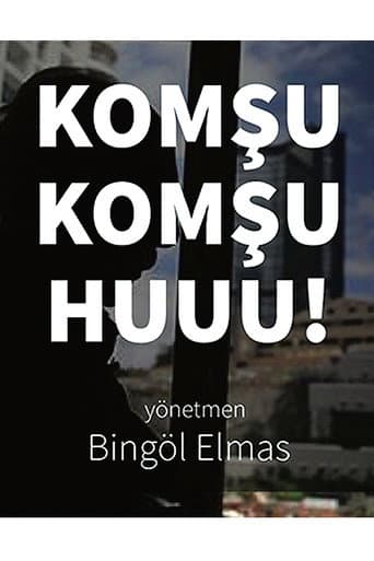 Komşu komşu! huu! afişi