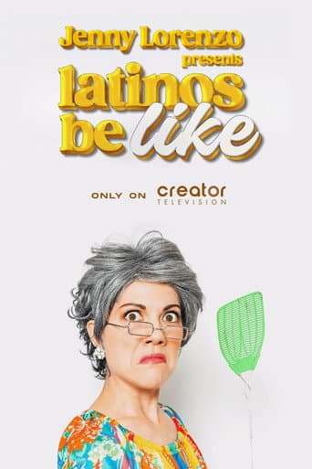 Jenny Lorenzo Presents Latinos Be Like afişi