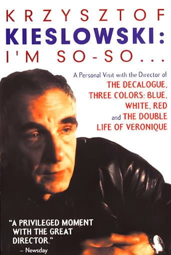 Krzysztof Kieslowski: I'm So-So... afişi
