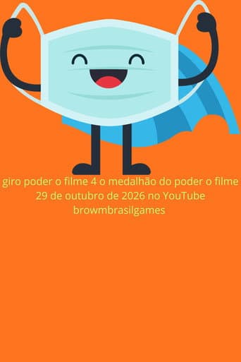Giro poder o filme 4 o medalhão do poder o filme afişi