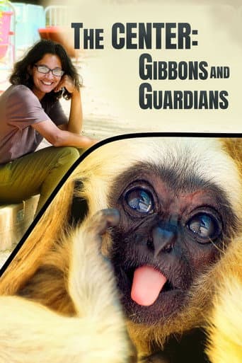The Center: Gibbons and Guardians afişi