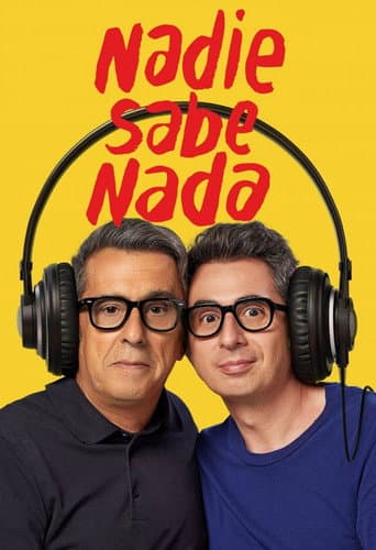 Nadie Sabe Nada afişi