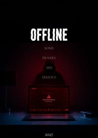 Offline: Some Pranks Are Serious afişi