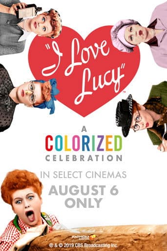 I Love Lucy: A Colorized Celebration afişi