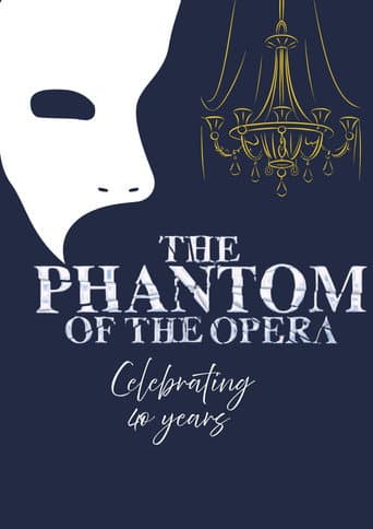 The Phantom of the Opera: 40th Anniversary afişi