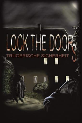 Lock the Doors - Trügerische Sicherheit afişi