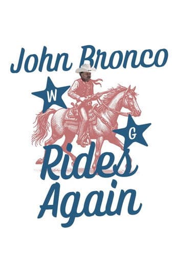 John Bronco Rides Again afişi