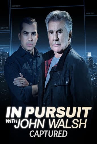 In Pursuit with John Walsh: Captured afişi
