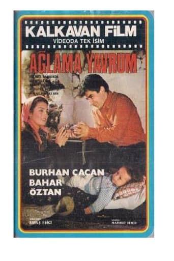 Ağlama Yavrum afişi