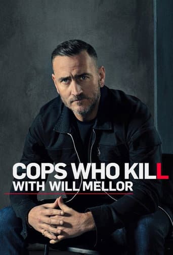 Cops Who Kill With Will Mellor afişi