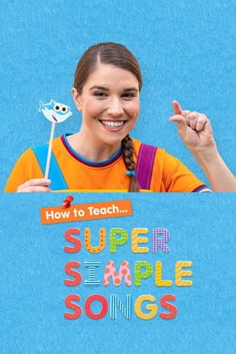 How To Teach Super Simple Songs afişi
