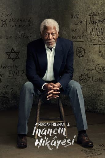 Morgan Freeman ile İnancın Hikayesi afişi