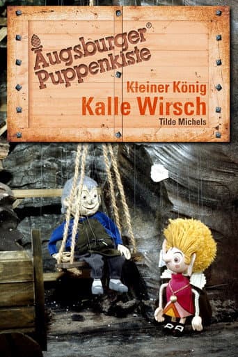 Augsburger Puppenkiste - Kleiner König Kalle Wirsch afişi