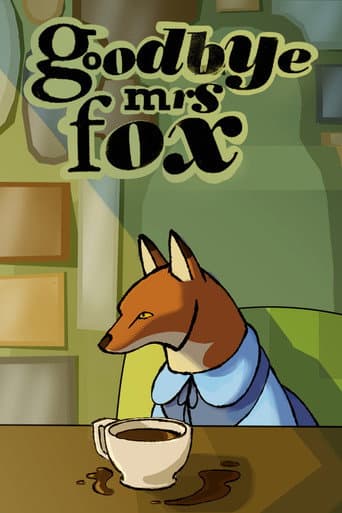 Goodbye Mrs Fox afişi