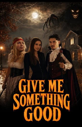 Give Me Something Good afişi