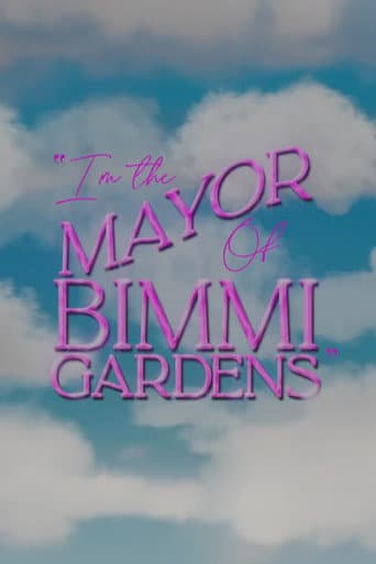 I'm The Mayor of Bimmi Gardens afişi