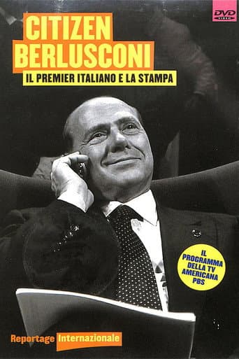 Citizen Berlusconi: Il Presidente e la Stampa afişi