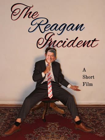 The Reagan Incident afişi
