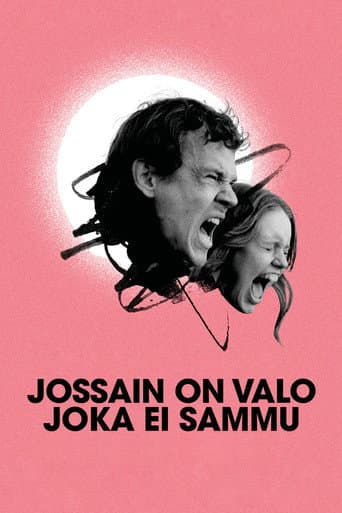 Jossain on valo joka ei sammu afişi
