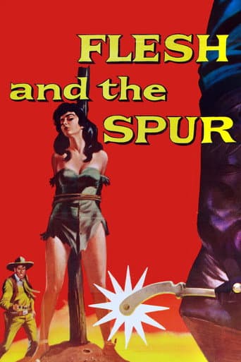 Flesh and the Spur afişi