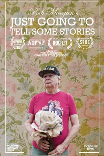 Bob Morgan's Just Going to Tell Some Stories afişi