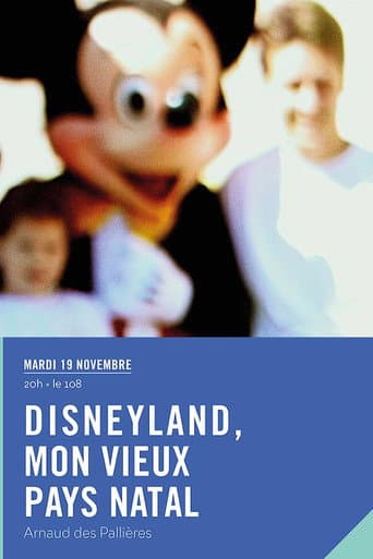 Disneyland, mon vieux pays natal afişi