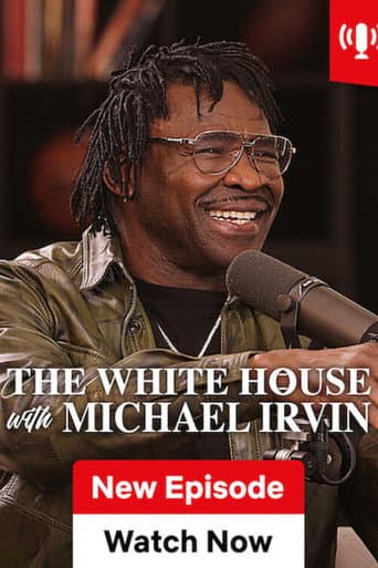The White House with Michael Irvin afişi