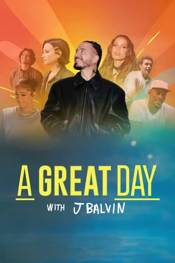 A Great Day with J Balvin afişi
